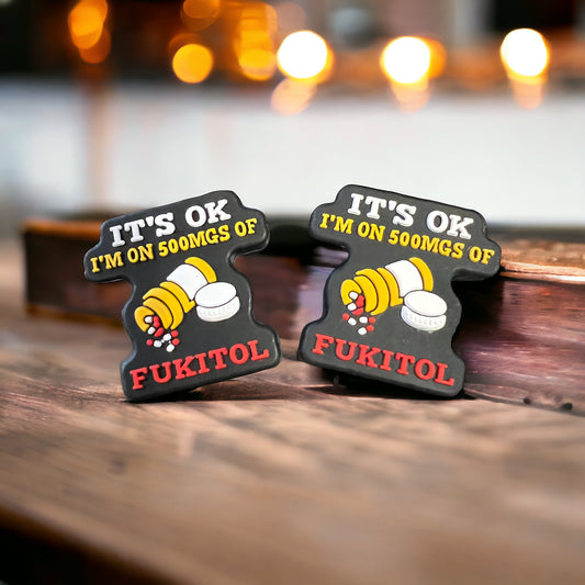 SILICONE FOCAL- It’s okay I’m on F*ckitol