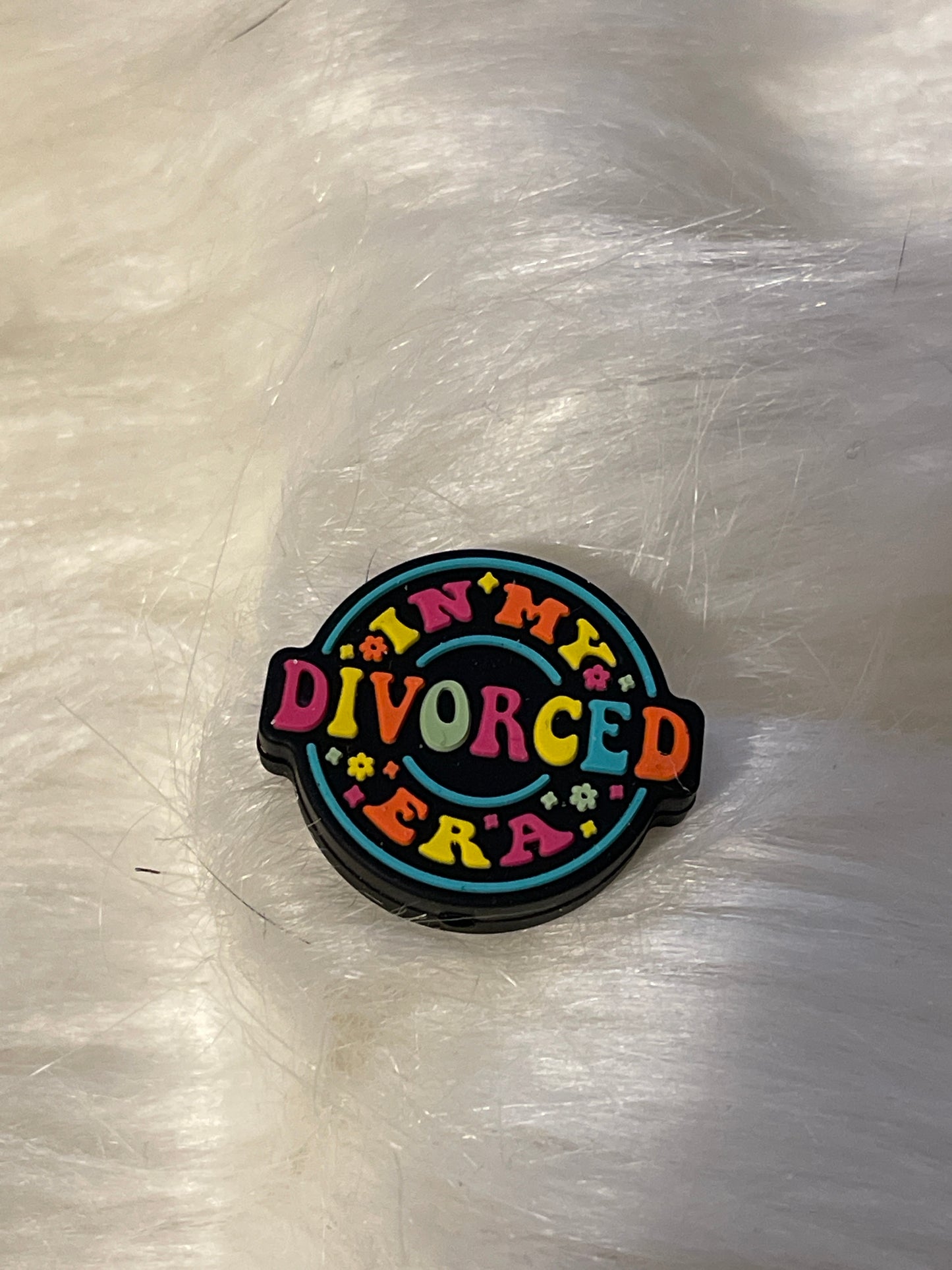 SILICONE FOCAL- In My Divorced Era