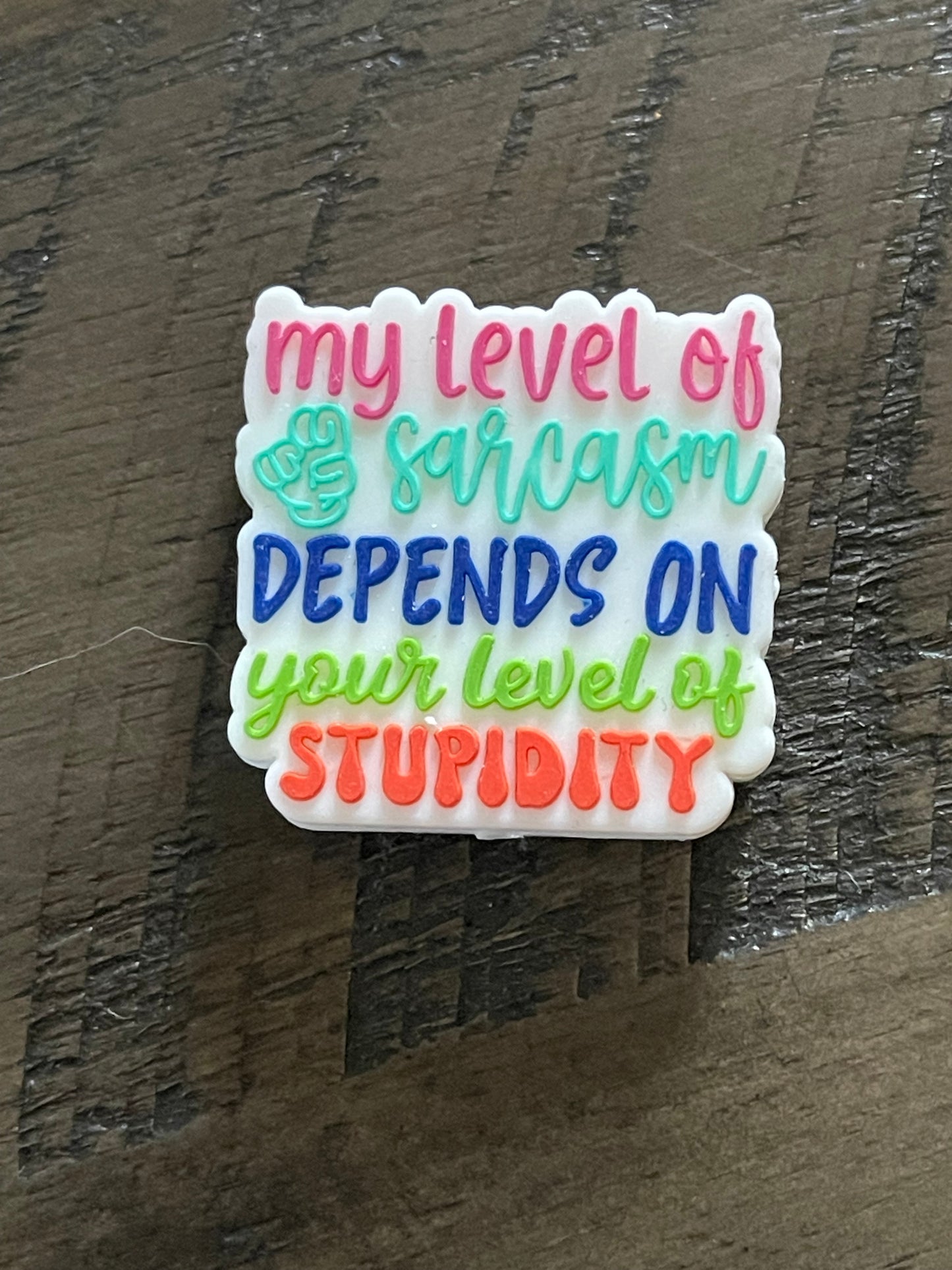 SILICONE FOCAL - Sarcasm Theme-Low Inventory Clearance)