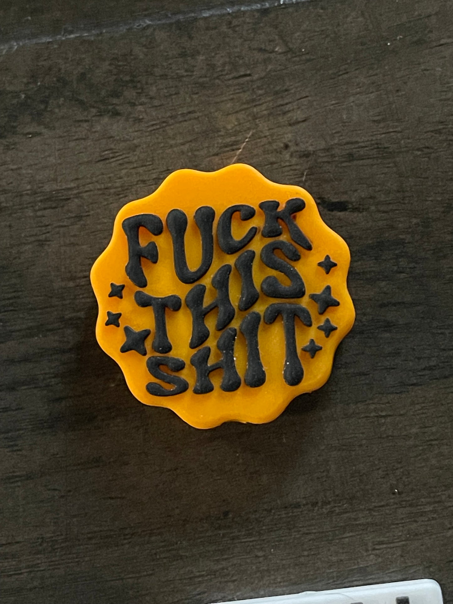 SILICONE FOCAL - Adult/Sarcasm/Swear Theme