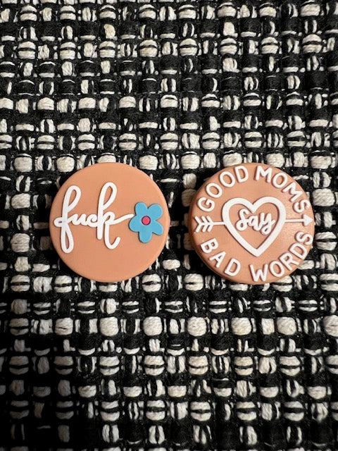 SILICONE FOCALS- GOOD MOMS SAY BAD WORDS (SIDE 1) F__K(SIDE 2) (3 OPTIONS)