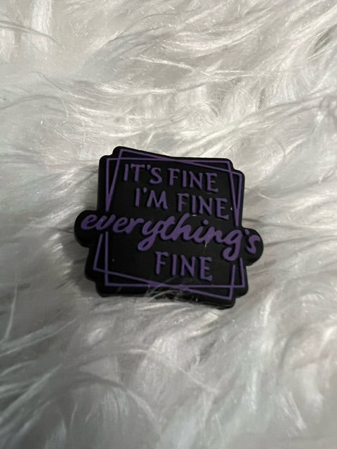 SILICONE FOCALS- ITS FINE IM FINE EVERYTHINGS FINE (2 COLOR OPTIONS)