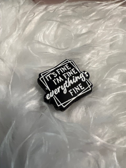 SILICONE FOCALS- ITS FINE IM FINE EVERYTHINGS FINE (2 COLOR OPTIONS)
